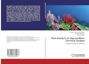 Risk Analysis of Aquaculture Farming System: Towards Reliable Sea Farming